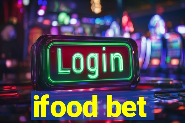 ifood bet